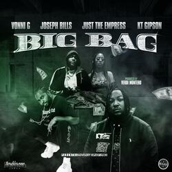 Big Bag (feat. KT Gipson, Just The Empress & Joseph Bills)