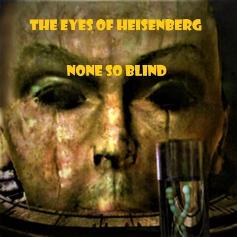 None So Blind