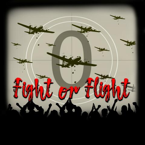Fight or Flight