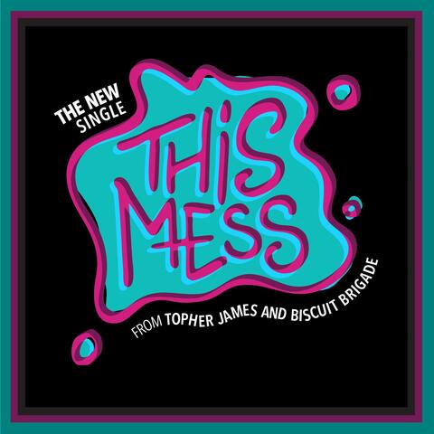 This Mess (feat. Ebri Yahloe)