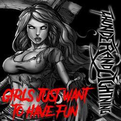 Girls Just Want to Have Fun