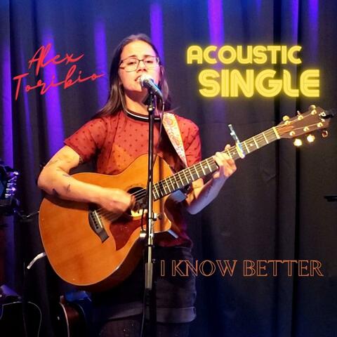 I Know Better (Acoustic)