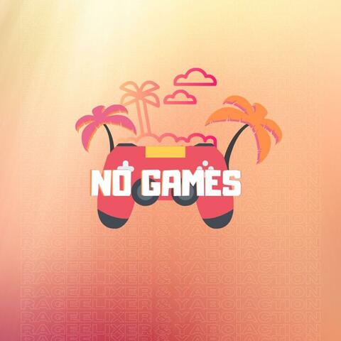 No Games