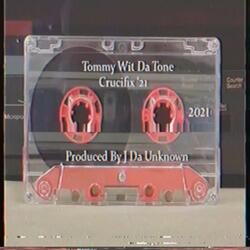 Crucifix '21 (feat. J Da Unknown)