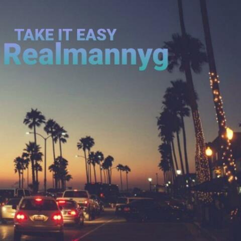 Take it easy