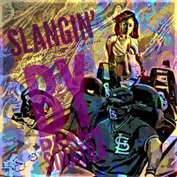 Slangin'