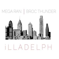 iLLADEPH (feat. Mega Ran)