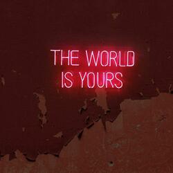 The World Is Your (feat. Bcoo)