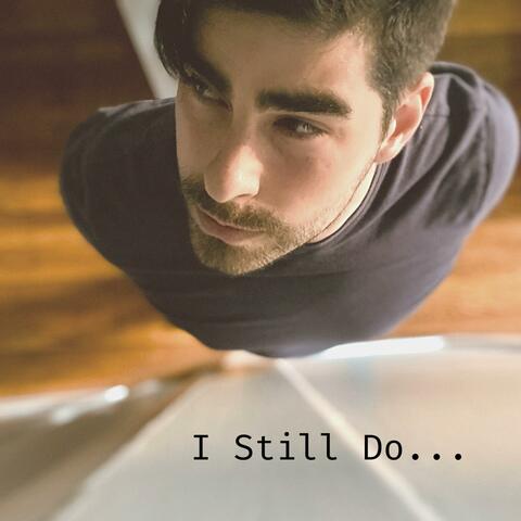 I Still Do