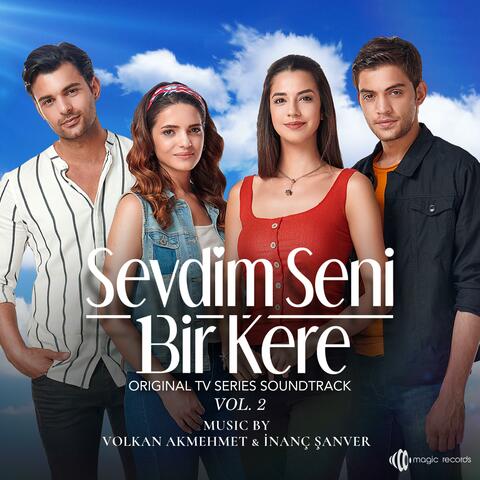 Sevdim Seni Bir Kere, Vol. 2 (Original TV Series Soundtrack)