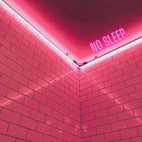 No Sleep