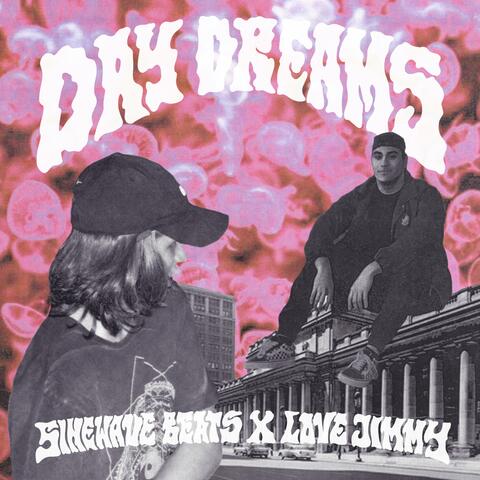 Day Dreams (feat. Love Jimmy)
