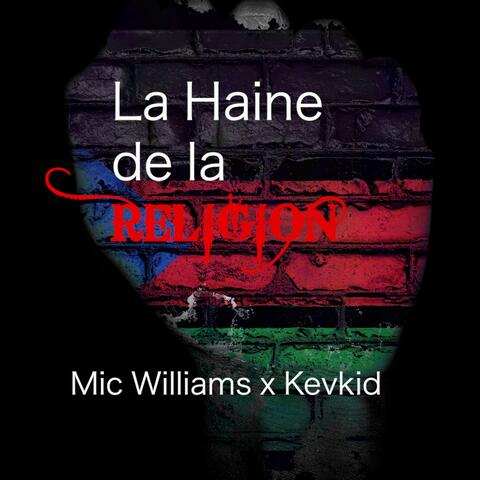 La Haine de la Religion (feat. Kev Kid)
