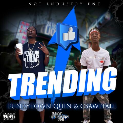 Trending (feat. Csawitall)