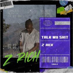 Talk My Shit