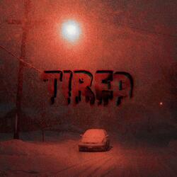 Tired (feat. 49bags & Sxdboi)