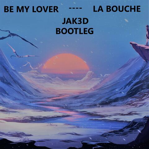 Be My Lover (remix)