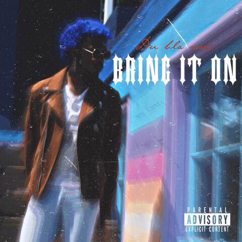 Bring It On (Freestyle)