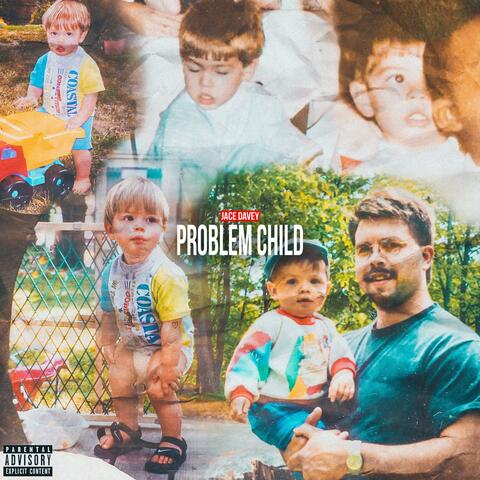 Problem Child