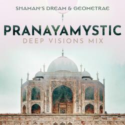 Pranayamystic (Deep Visions Mix)