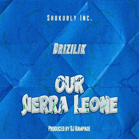 Our Sierra Leone