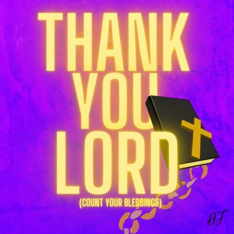 Thank You Lord (Count Your Blessings) [Radio Edit]