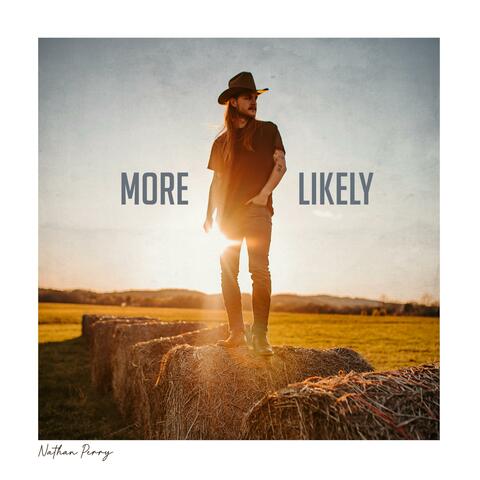 More Likely