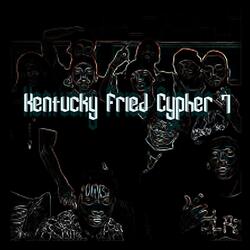 Kentucky Fried Cypher 7 (feat. 2WO E, Callon B, Bigg-C, Kilo Quis, Dinomo, RamPage, Hush & Gen3ric)
