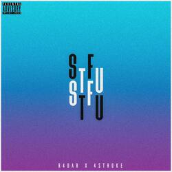 STFU (feat. R4dar & Courage)