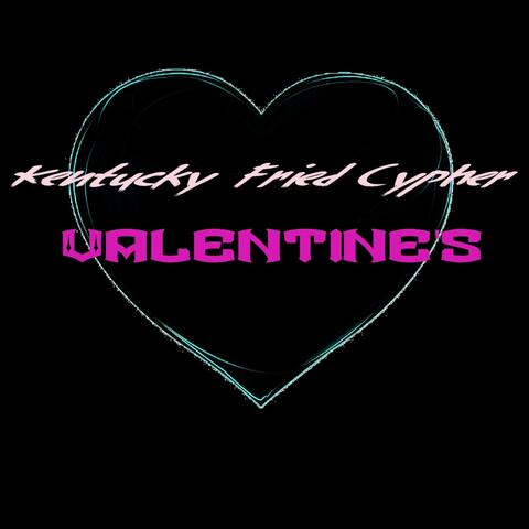 Kentucky Fried Cypher Valentine's (feat. LC Junior, Esco, DeeboTwoSevenOh, Kswagg, FlexRL, Autumn Lashea & Blk Mrkt)