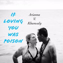 If Loving You Was Poison