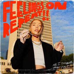 feelings on repeat