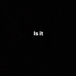 Is It (feat. Royal Queen & Mini Producer)