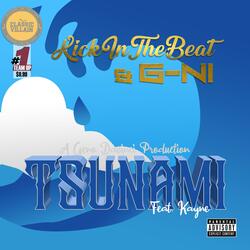 Tsunami (feat. G-Ni The Chosen One & kayneIIXIV)