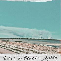 Life's a Beach