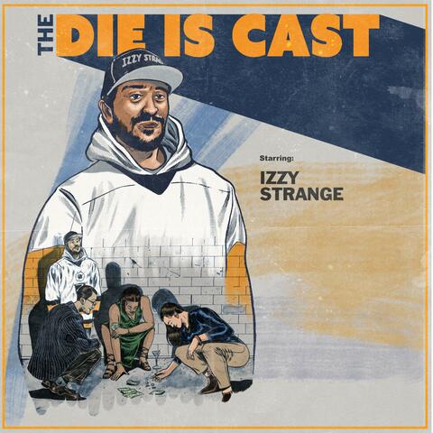 The Die is Cast
