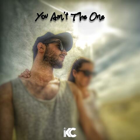 You Ain't The One