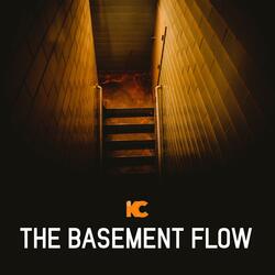 The Basement Flow
