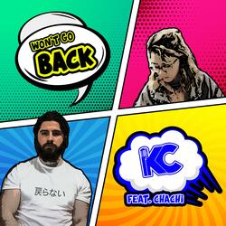 Won't Go Back (feat. Chachi)