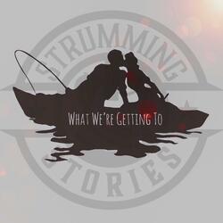 What We're Getting To