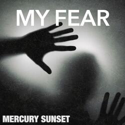 My Fear