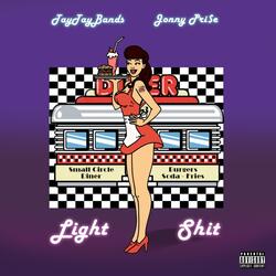 Light Shit (feat. Jonny Pri$e)