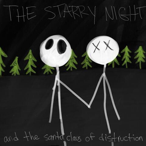 The Starry Night and the Santa Claus of Distruction