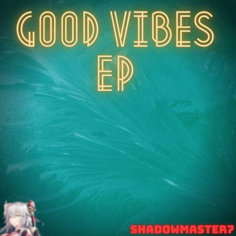 Good Vibes ep