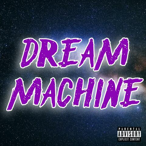 Dream Machine