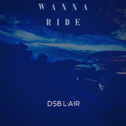 Wanna Ride
