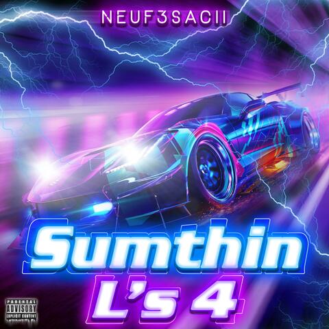Sumthin L's 4