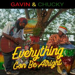 Everything Gon Be Alright (feat. Chucky)