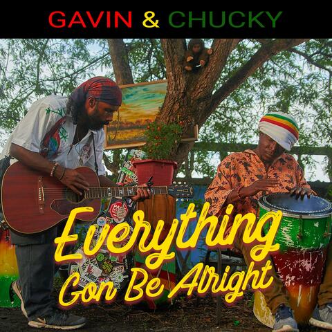 Everything Gon Be Alright (feat. Chucky)