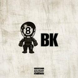 8BK (feat. THE BIG HOMIE & THE GODFATHER)